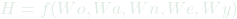 H=f(Wo​,Wa​,Wn​,We​,Wy​)